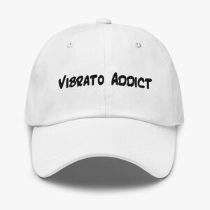 “Vibrato Addict” Hat