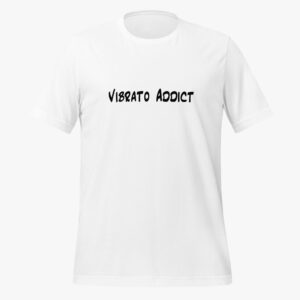 "Vibrato Addict" Classic t-shirt