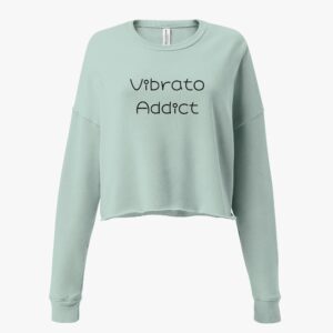 “Vibrato Addict” Women’s Crop Sweatshirt
